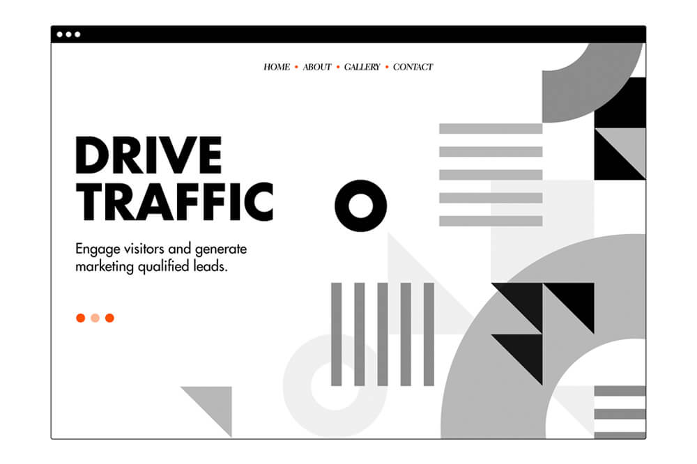 Drive traffic.Engage visitors and generate marketing qualified leads.